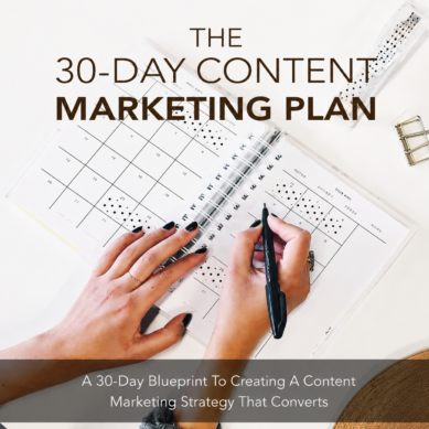 The 30-Day Content Marketing Plan